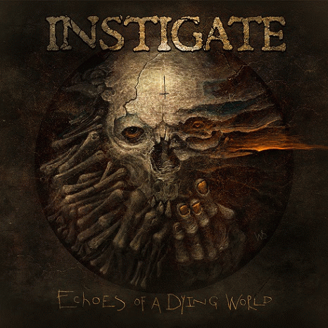 Instigate : Echoes of a Dying World